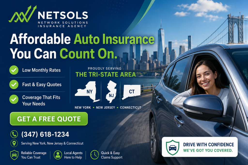 Affordable auto insurance advertisement from Netsols Insurance Agency offering free quotes and personalized car insurance coverage in New York, New Jersey, and Connecticut.